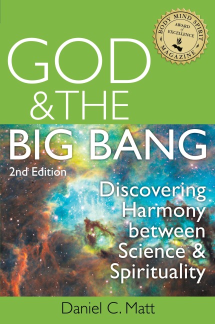 God and the Big Bang, (2nd Edition): Discovering Harmony Between Science and Spirituality