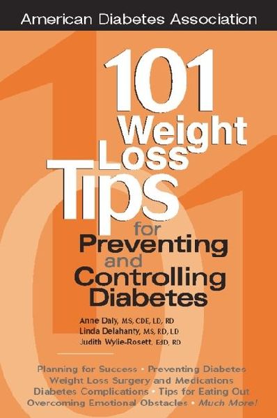 101 Weight Loss Tips for Preventing and Controlling Diabetes