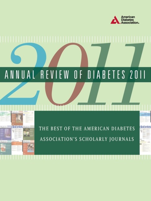 Annual Review of Diabetes: The Best of the American Diabetes Association's Scholarly Journals