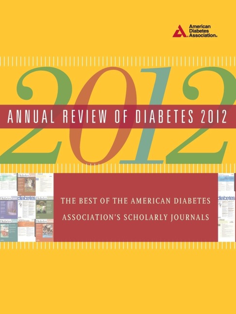Annual Review of Diabetes: The Best of the American Diabetes Association's Scholarly Journals