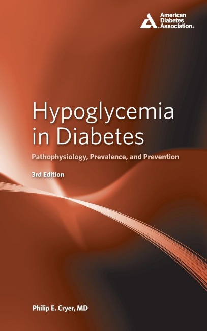 Hypoglycemia in Diabetes: Pathophysiology, Prevalence, and Prevention