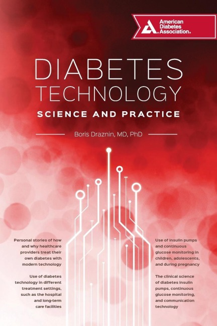 Diabetes Technology: Science and Practice