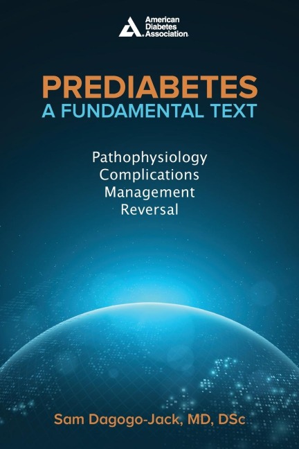 Prediabetes: A Fundamental Text: Pathophysiology, Complications, Management & Reversal