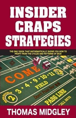 Craps: A Smart Shooters Guide