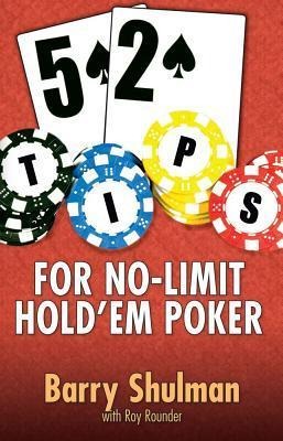 52 Tips for No-Limit Holdem Poker