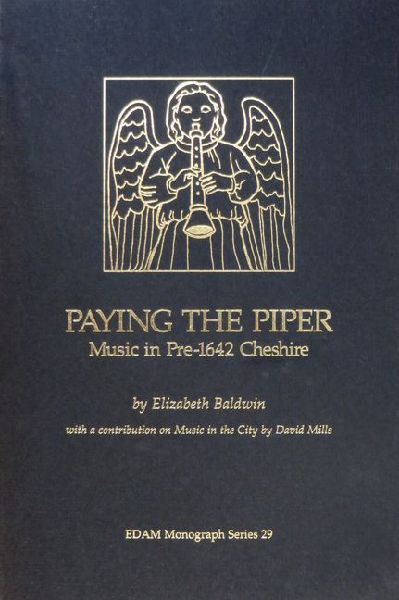 Paying the Piper: Music in Pre-1642 Cheshire