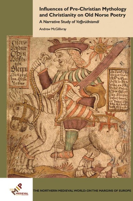 Influences of Pre-Christian Mythology and Christianity on Old Norse Poetry: A Narrative Study of Vafþrúðnismál