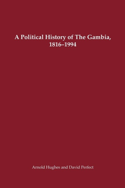 A Political History of the Gambia, 1816-1994