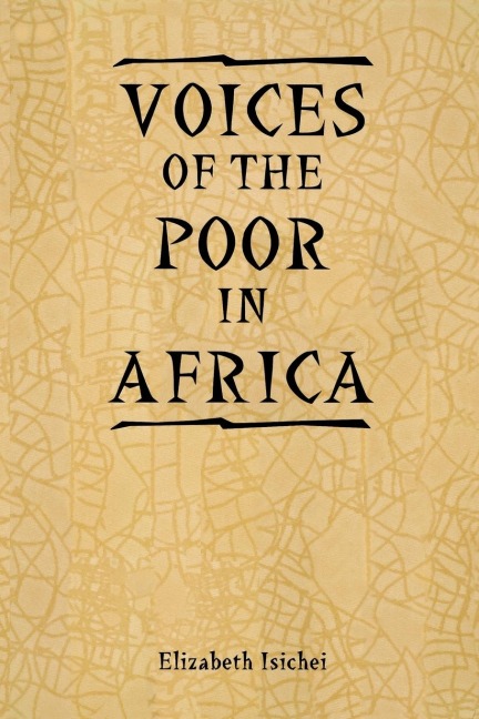 Voices of the Poor in Africa: Moral Economy and the Popular Imagination