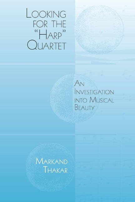 Looking for the Harp Quartet: An Investigation Into Musical Beauty