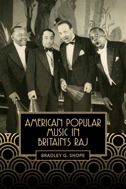 American Popular Music in Britains Raj
