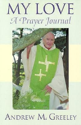 My Love: A Prayer Journal