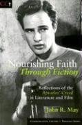 Nourishing Faith Through Fiction: Reflections of the Apostles Creed in Literature and Film