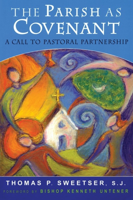 Parish as Covenant: A Call to Pastoral Partnership