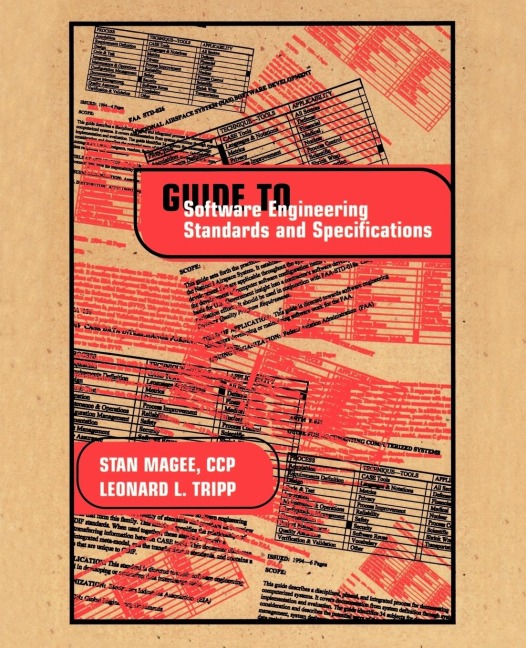 Guide to Software Engineering Standards and Specifications