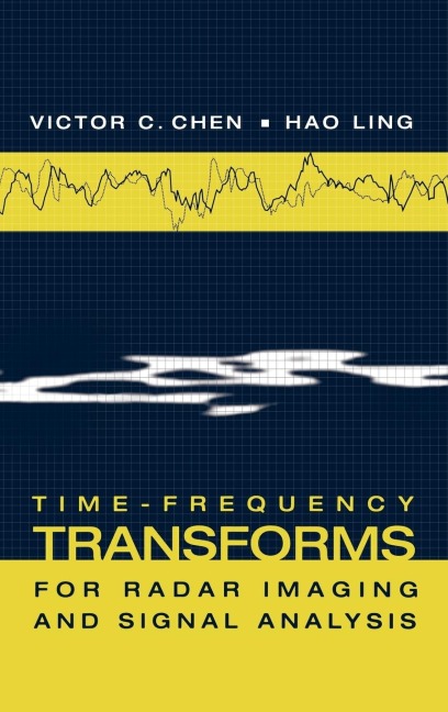 Time-Frequency Transforms for Radar Imaging and Signal Analysis