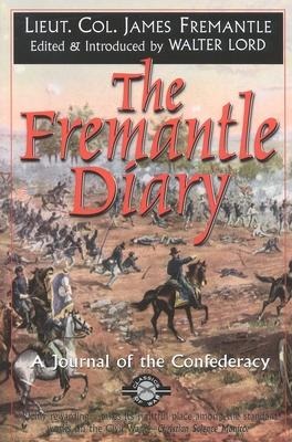 The Fremantle Diary: A Journal of the Confederacy