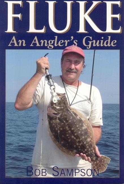 Fluke: An Anglers Guide