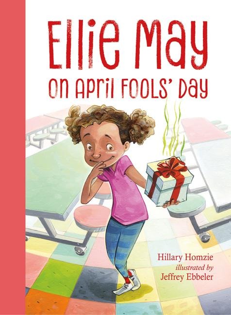 Ellie May on April Fools Day: An Ellie May Adventure