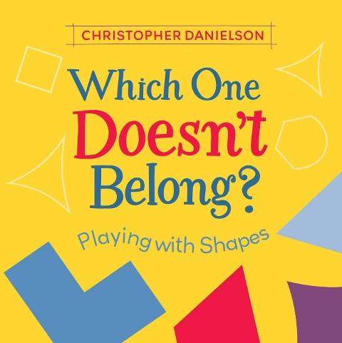 Which One Doesnt Belong?: Playing with Shapes