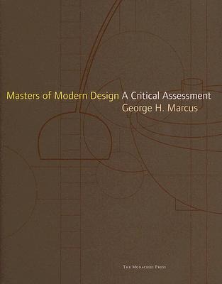 Masters of Modern Design: A Critical Assessment