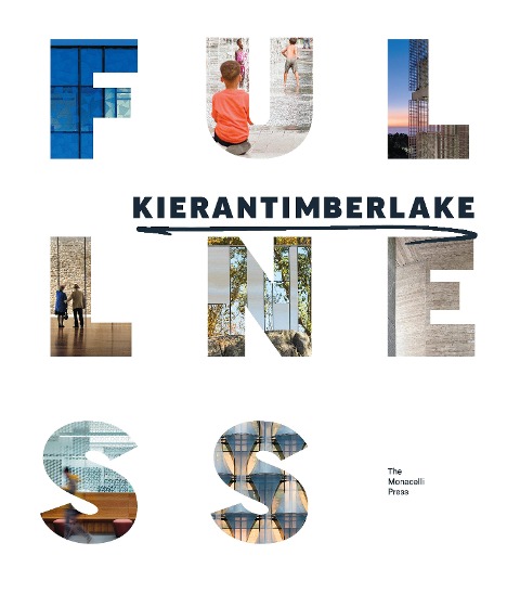 Kierantimberlake: Fullness
