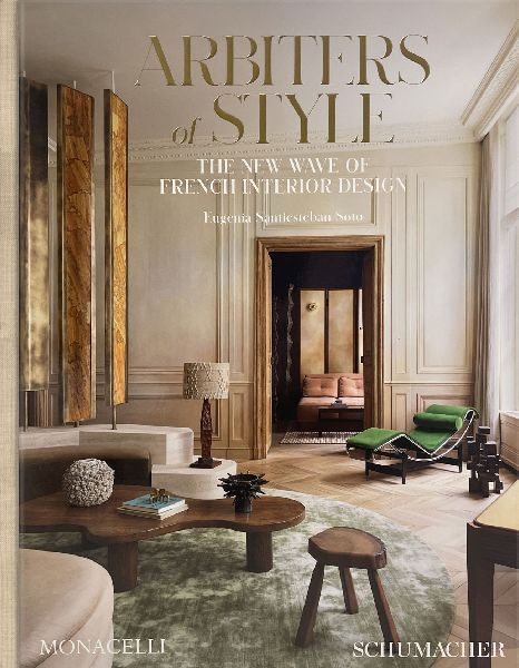 Arbiters of Style: The New Wave of French Interior Art