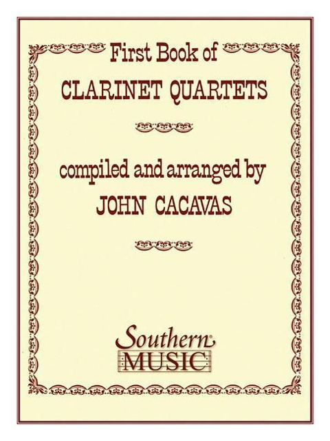 First Book of Clarinet Quartets: Clarinet Quartet