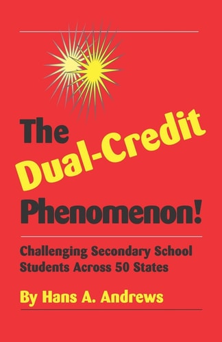 The Dual-Credit Phenomenon Challenging Secondary School Students Across 50 States