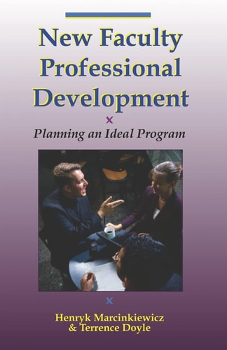 New Faculty Professional Development Planning an Ideal Program