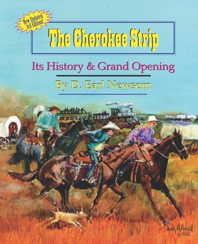 The Cherokee Strip Its History & Grand Opening