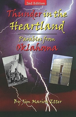 Thunder In The Heartland Parables From Oklahoma