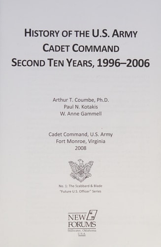 History of the U.S. Army Cadet Command Second Ten Years, 1996-2006