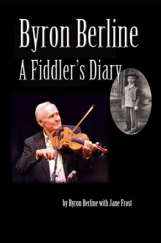 Byron Berline A Fiddler's Diary