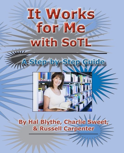 It Works for Me with SoTL A Step-By-Step Guide