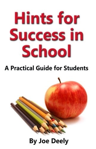 Hints for Success in School A Practical Guide for Students