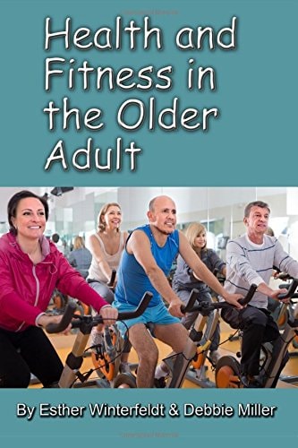 Health and Fitness in the Older Adult