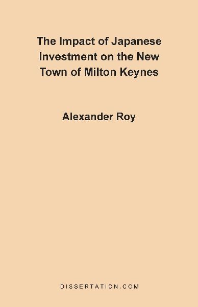 The Impact of Japanese Investment on the New Town of Milton Keynes