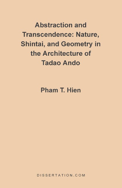 Abstraction and Transcendence: Nature, Shintai, and Geometry in the Architecture of the Tadao Ando