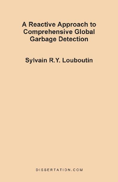 A Reactive Approach to Comprehensive Global Garbage Detection