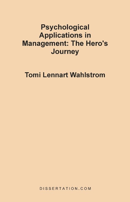 Psychological Applications in Management: The Heros Journey