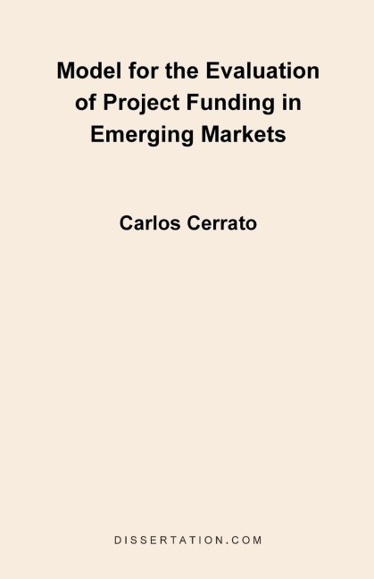 Model for the Evaluation of Project Funding in Emerging Markets