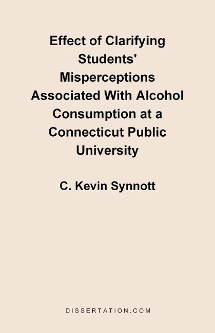 Effect of Clarifying Students' Misperceptions Associated with Alcohol Consumption at a Connecticut P