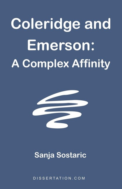 Coleridge and Emerson: A Complex Affinity