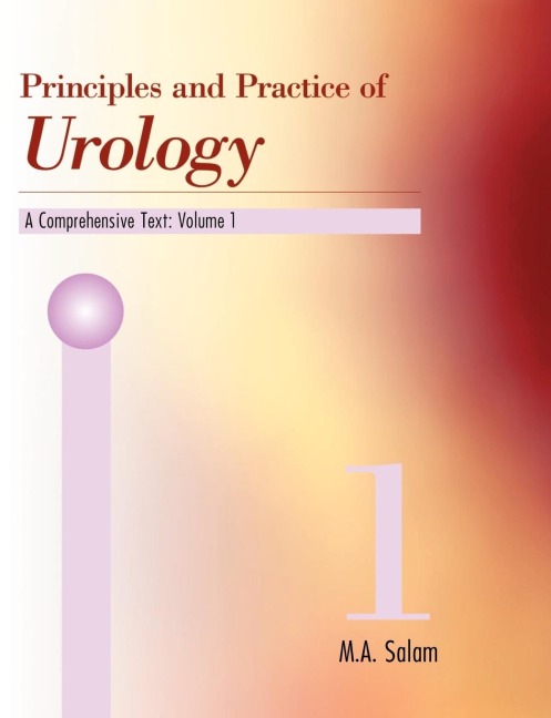 Principles & Practice of Urology: A Comprehensive Text