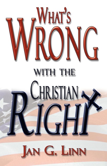 Whats Wrong with the Christian Right