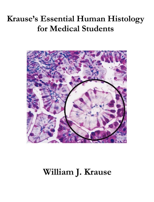 Krauses Essential Human Histology for Medical Students