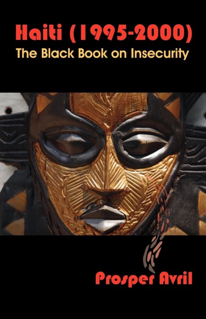 Haiti (1995-2000): The Black Book on Insecurity