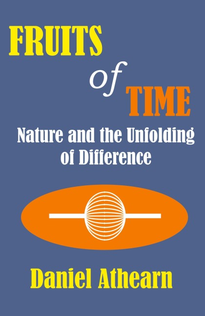 Fruits of Time: Nature and the Unfolding of Difference