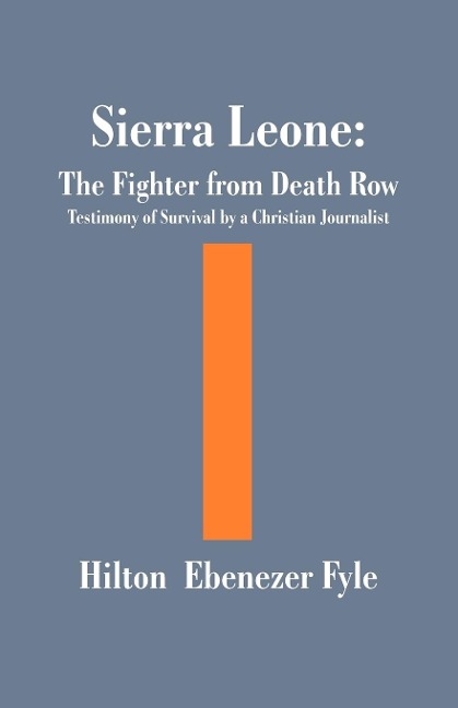 The Fighter from Death Row: Testimony of Survival by a Christian Journalist